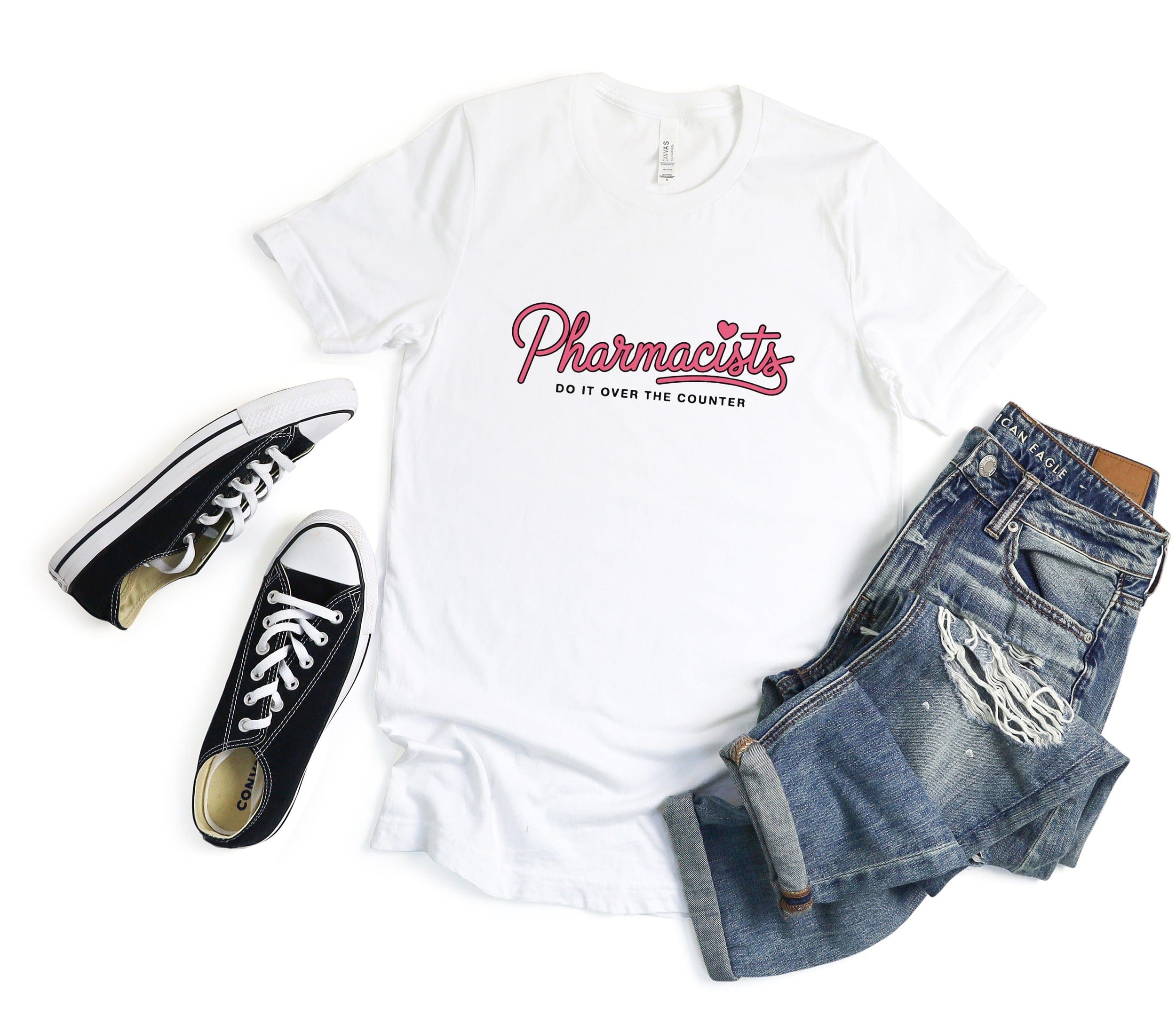 Pharmacists Do It Over The Counter T-shirt product