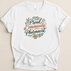 Proud Community Pharmacist Tee
