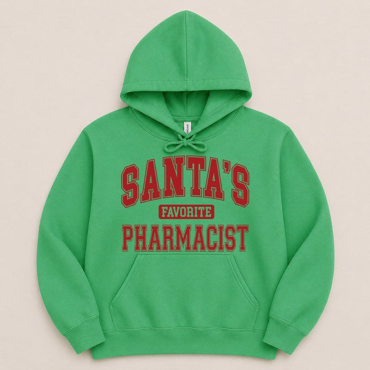 Green hoodie with red text reading SANTA'S FAVORITE PHARMACIST centered on the chest.