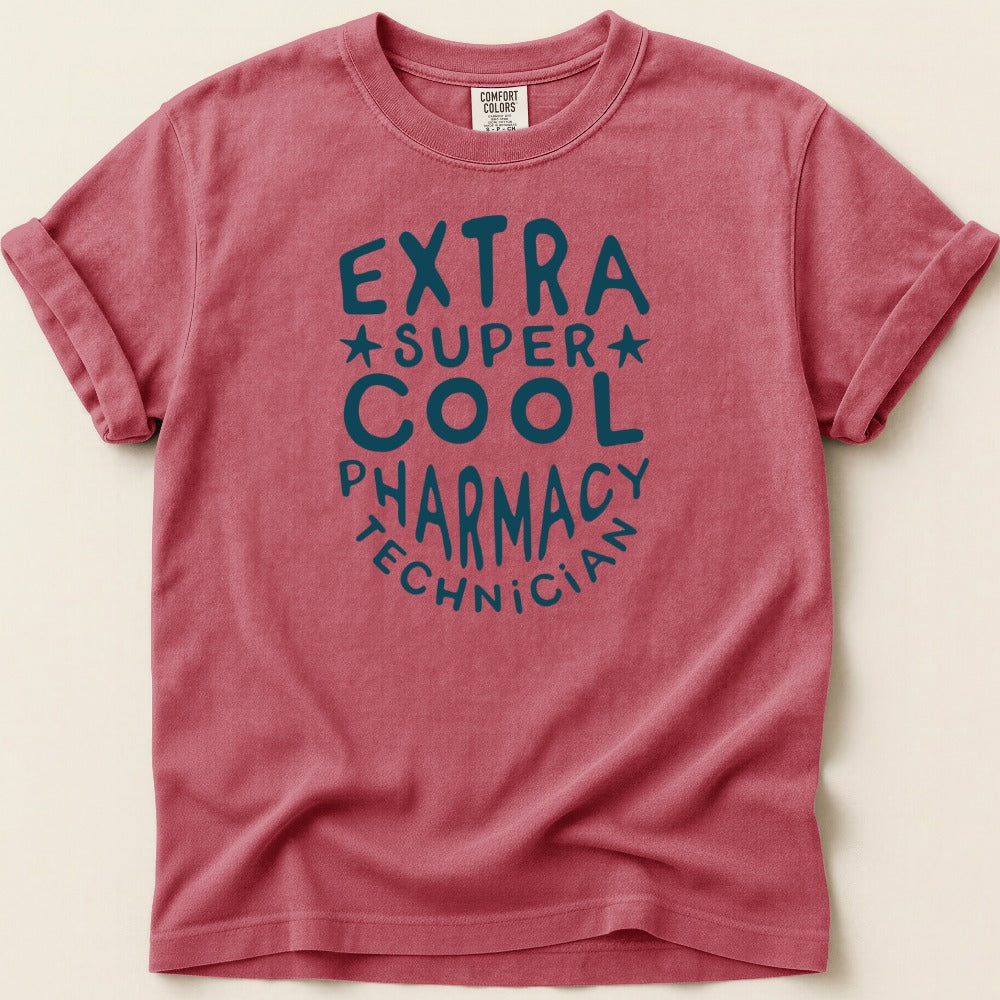 Extra Super Cool Pharmacy Technician Tee