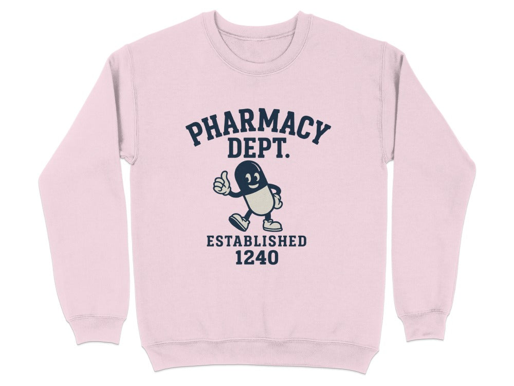 Pharmacy Dept. Established 1240 Sweatshirt & Hoodie