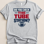 Did You Check the Tube Station? Tee