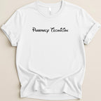 White t-shirt with "Pharmacy Technician" in playful black font.