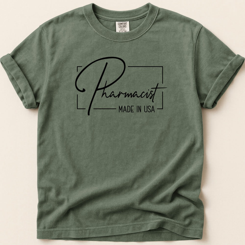 Pharmacist Made in USA Tee