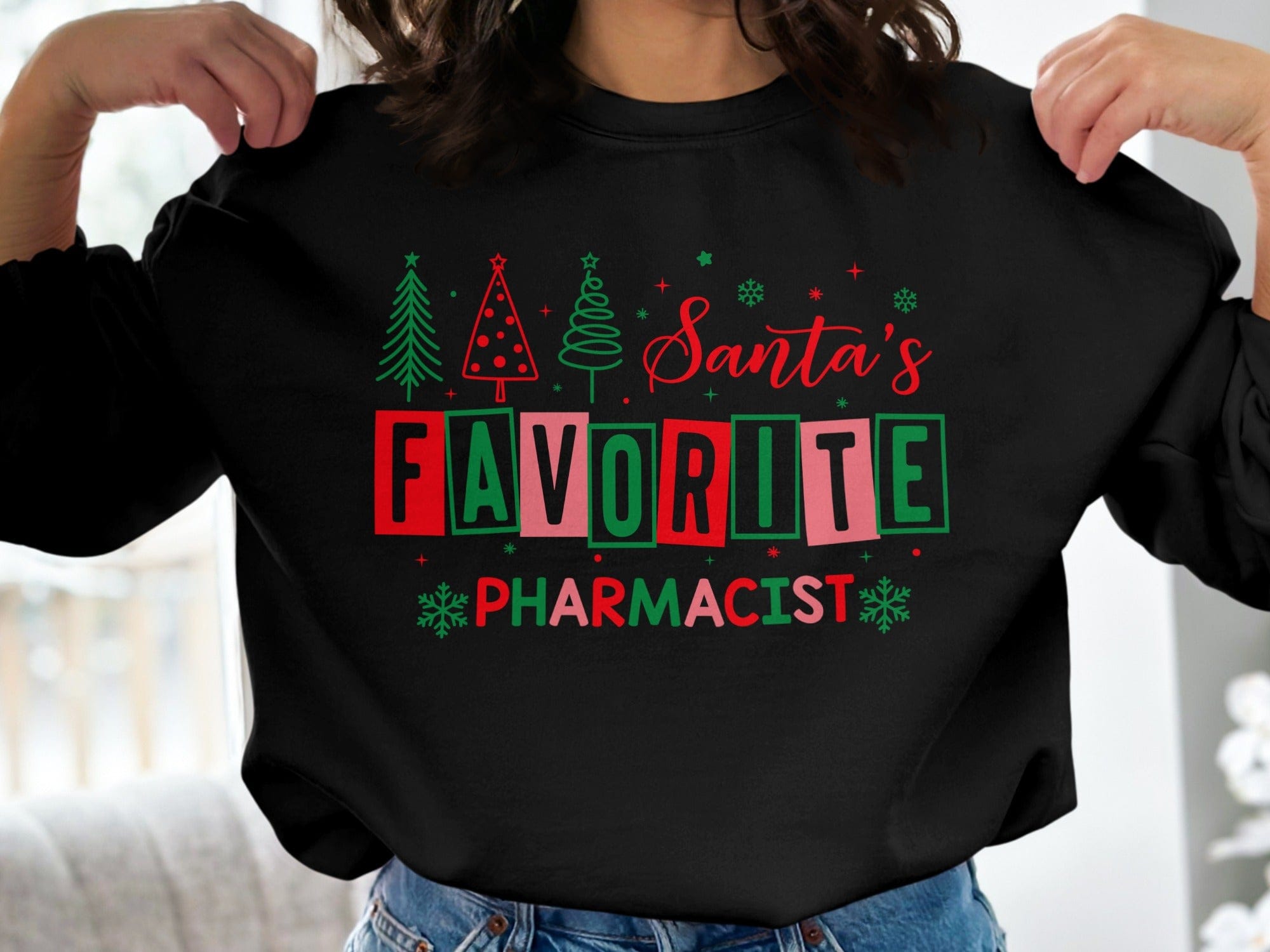 Santa's Favorite Pharmacist Holiday Sweatshirt