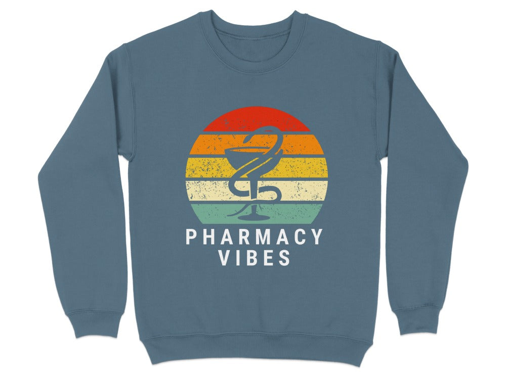 Pharmacy Vibes Sweatshirt & Hoodie
