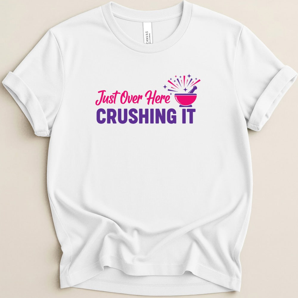 Just Over Here Crushing It Tee
