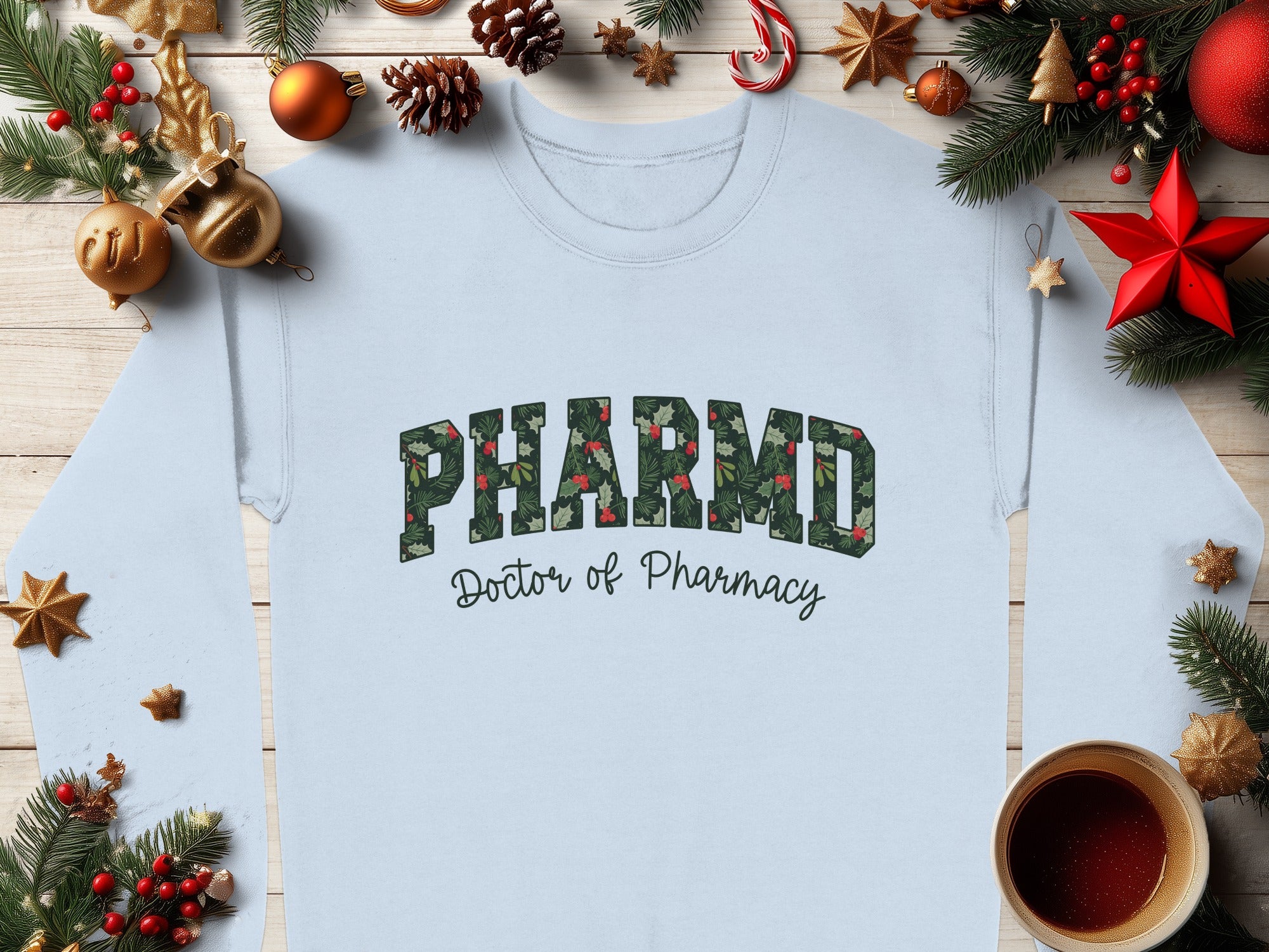 Valued Doctor of Pharmacy PharmD Holiday Sweatshirt
