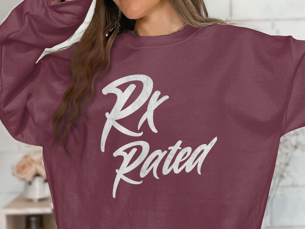 Rx Rated Graphic Sweatshirt Fashion Apparel