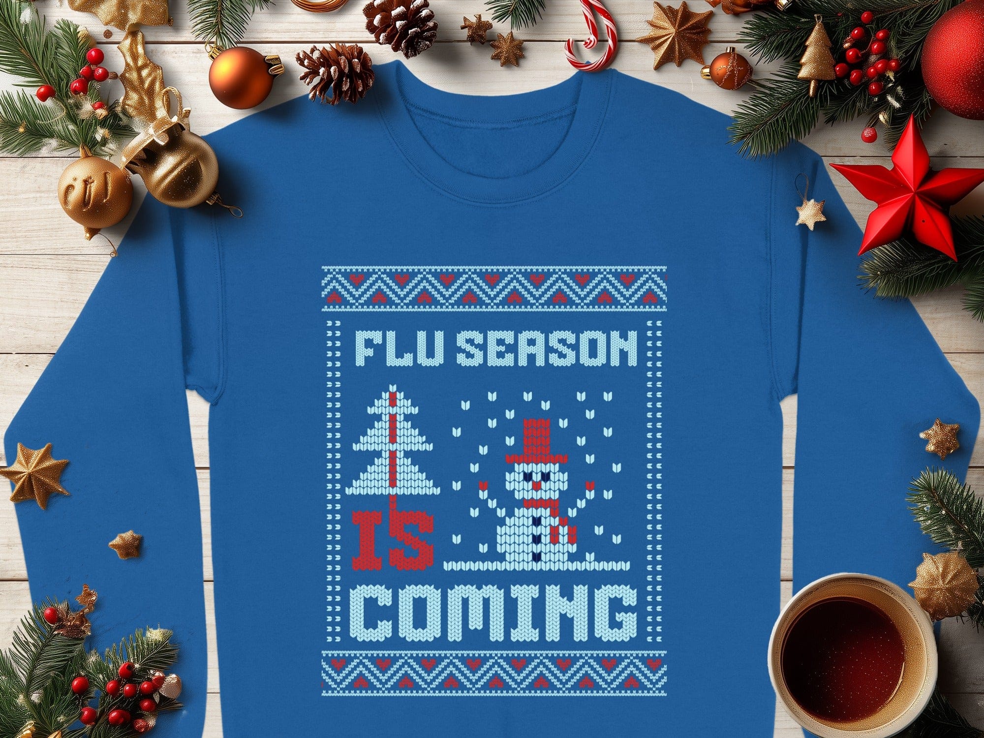 Flu Season is Coming Graphic Sweatshirt