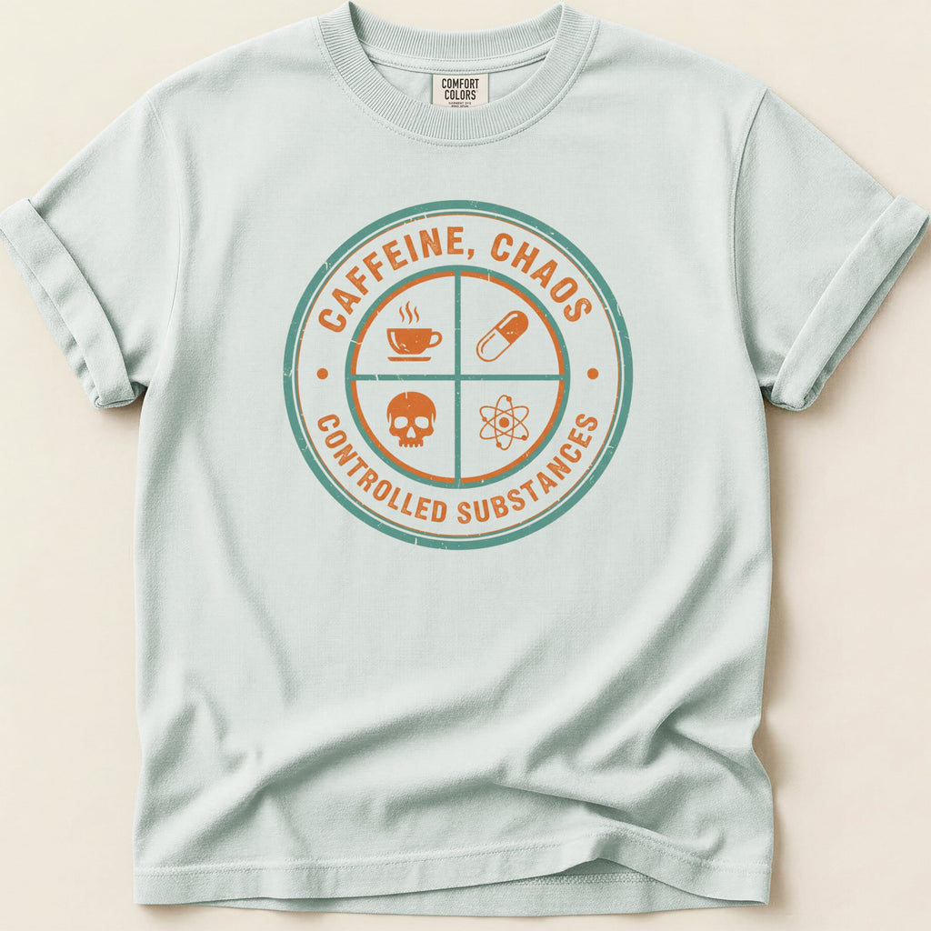 T-shirt with "CAFFEINE, CHAOS, CONTROLLED SUBSTANCES" text and circular graphic.