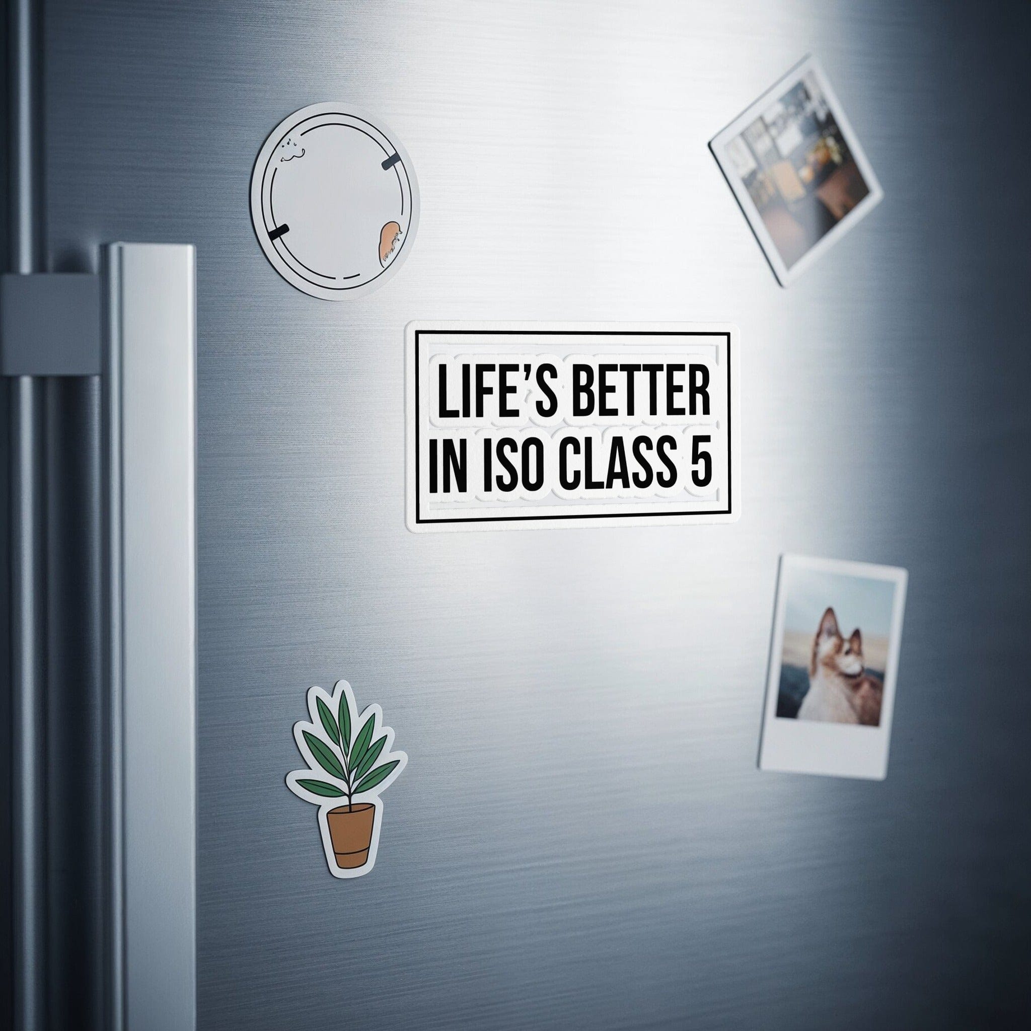 Life's Better in ISO Class 5 Magnet product type