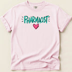 Pink t-shirt with "Pharmacist" in teal lettering and a pink heart.