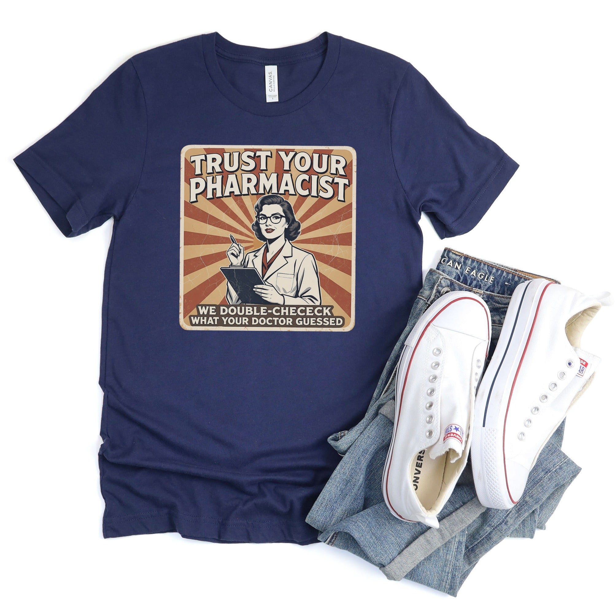 Trust Your Pharmacist Funny Graphic T-Shirt Design product
