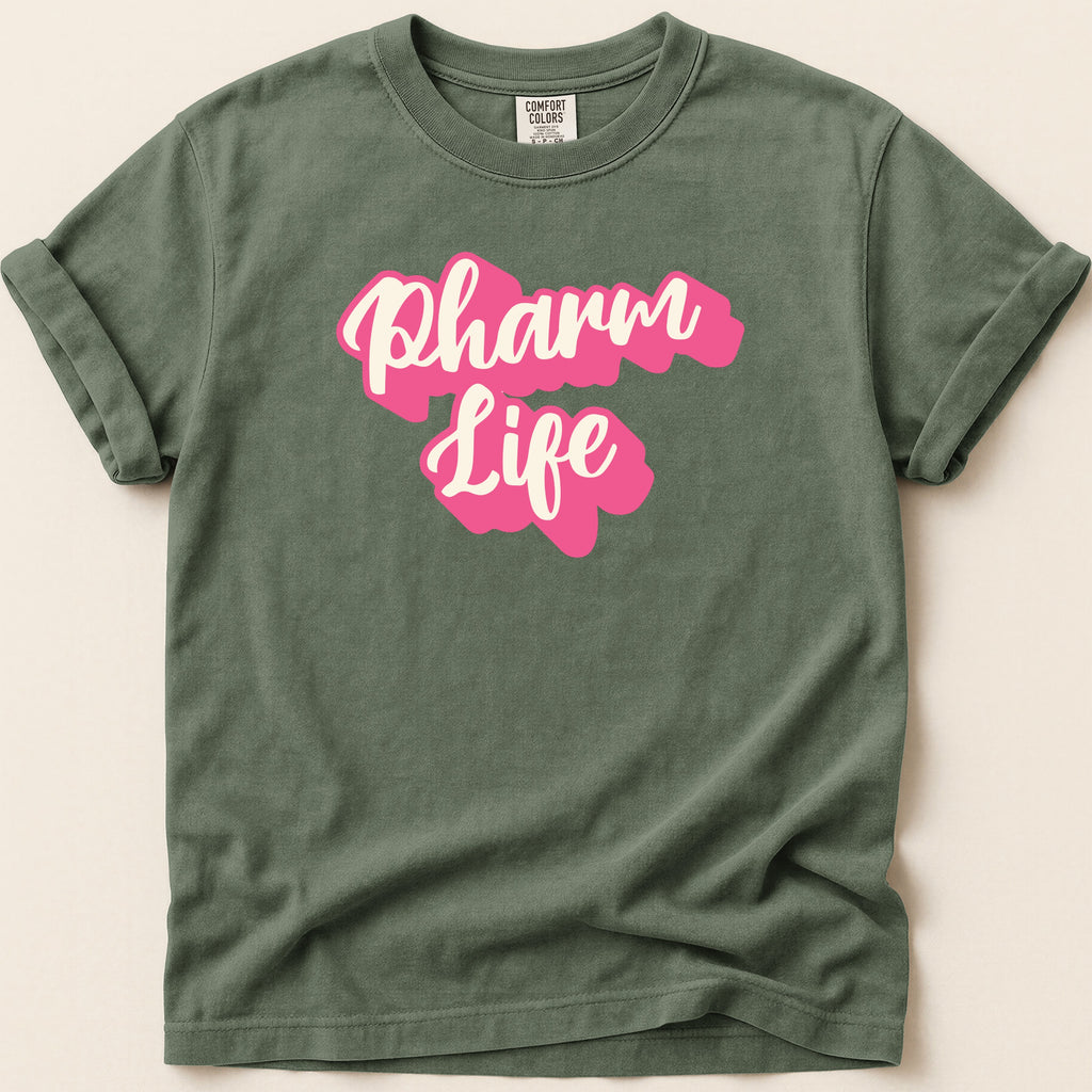 Olive green t-shirt with "Pharm Life" in pink handwritten script.