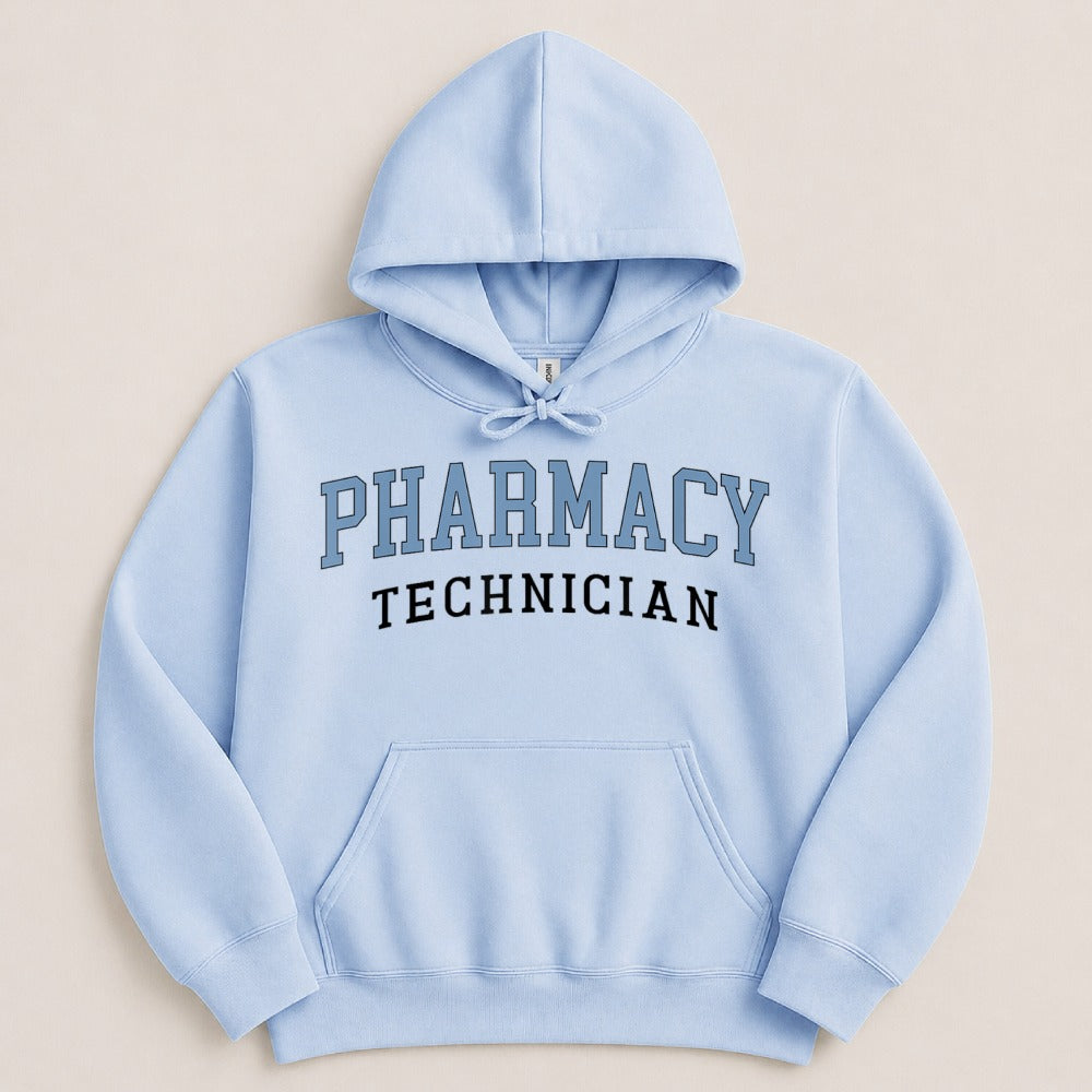Pharmacy Technician Sweatshirt & Hoodie