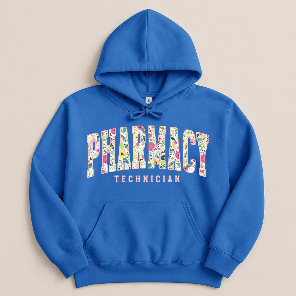 Pharmacy Technician Floral Sweatshirt & Hoodie