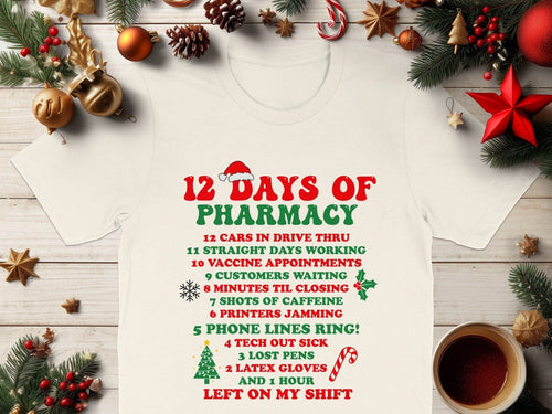 12 Days of Pharmacy Christmas Tee - Adverse Reactions - Pharmacy Apparel for Pharmacists, Techs & Students