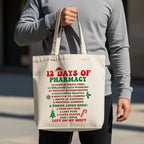 12 Days of Pharmacy Tote Bag - Pharmacy Apparel for Pharmacists, Techs & Students
