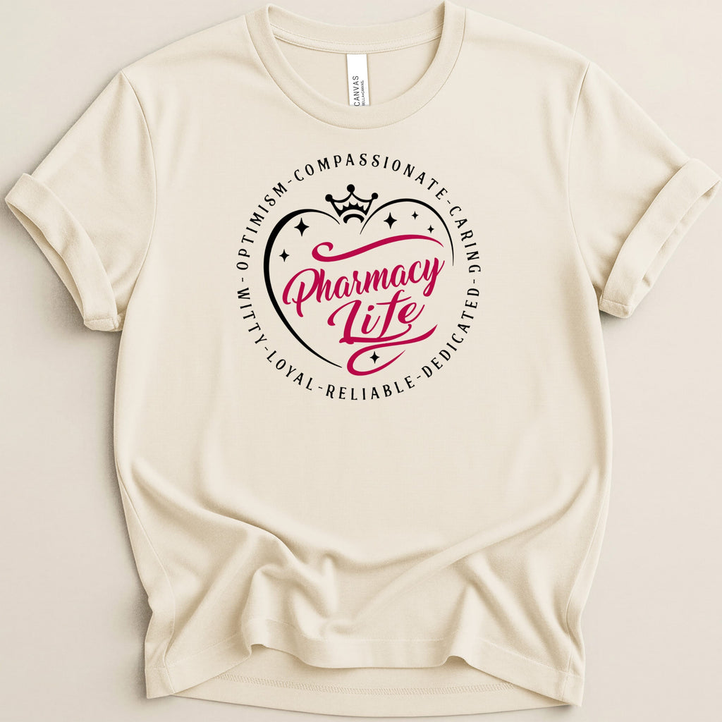Cream t-shirt with "Pharmacy Life" text inside a heart and crown graphic.