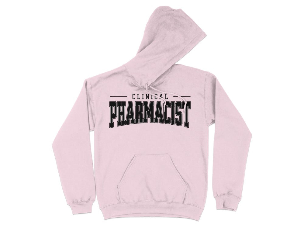 Clinical Pharmacist Sweatshirt & Hoodie