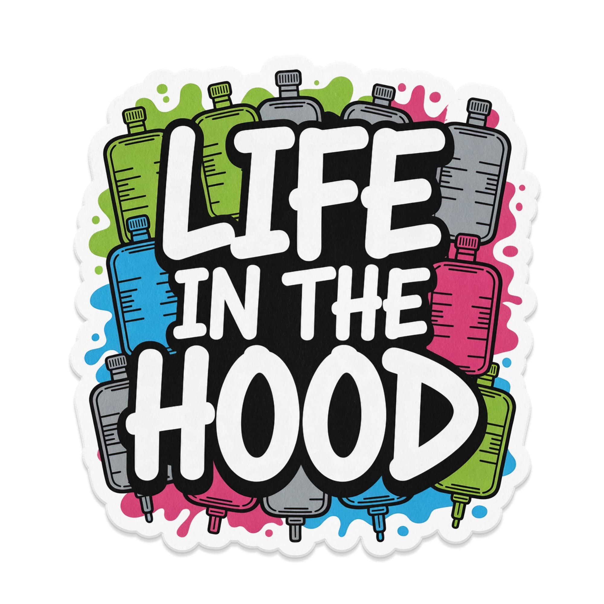 LIFE IN THE HOOD text over colorful IV bags.