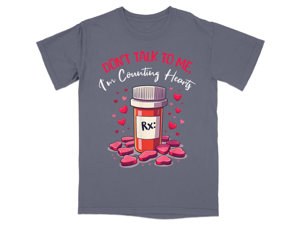 Don’t Talk to Me I’m Counting Hearts Tee