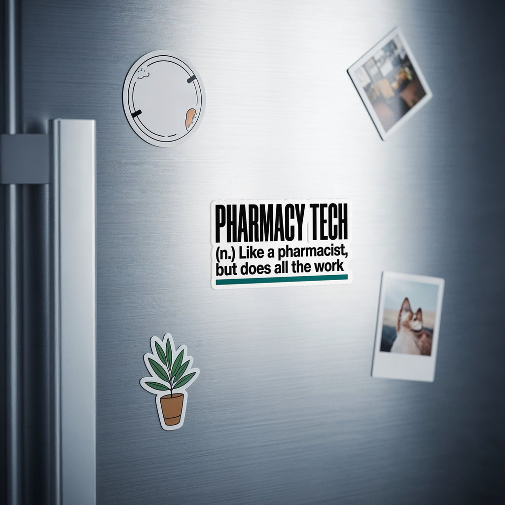 Pharmacy Tech magnet with text and two small photos on a refrigerator.