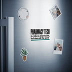 Pharmacy Tech magnet with text and two small photos on a refrigerator.
