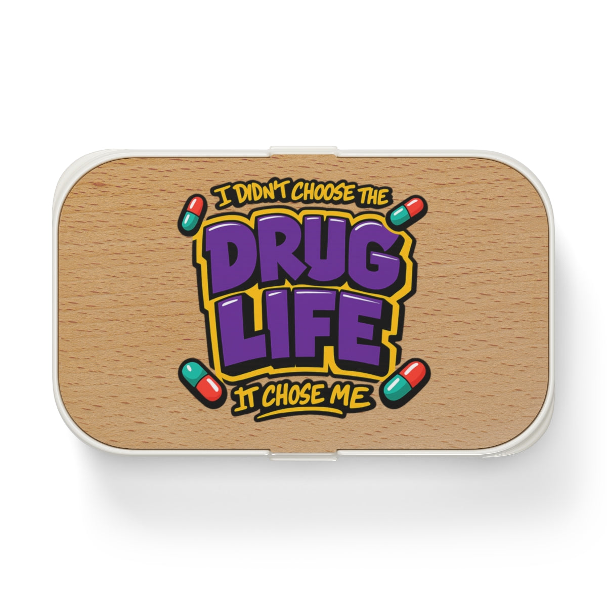 I Didn't Choose The Drug Life It Chose Me Storage Box