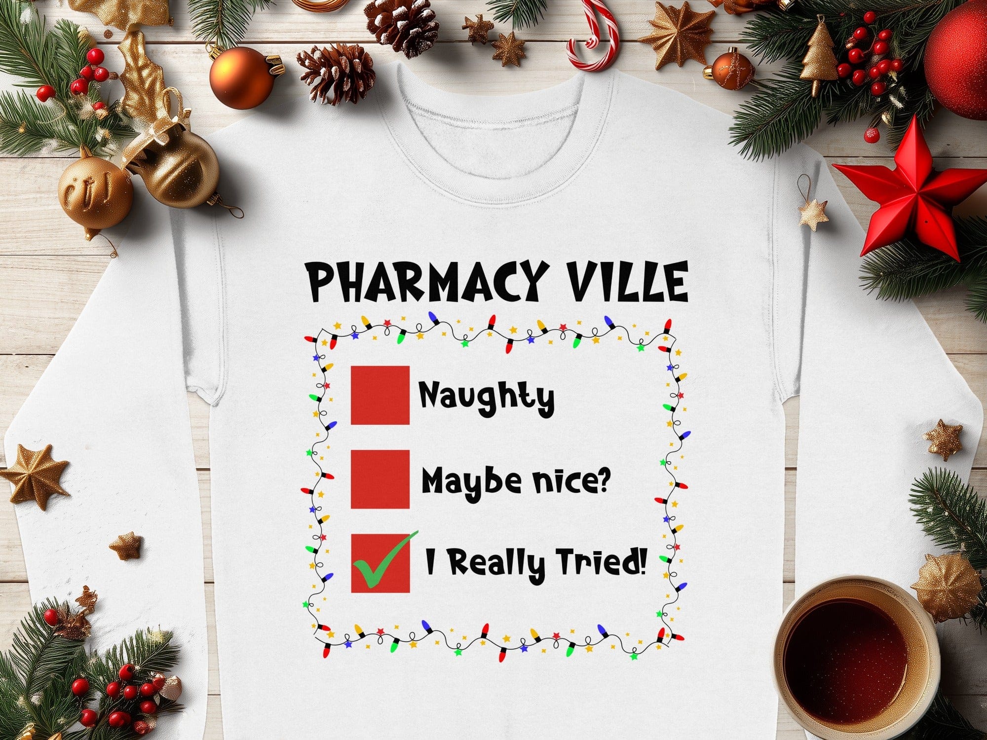 Naughty Maybe Nice I Really Tried Christmas Sweatshirt