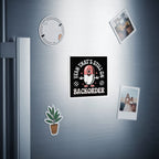 Square magnet with cartoon pill saying "Yeah That's Still On Backorder".