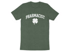Pharmacist Shamrock (White Text) Tee