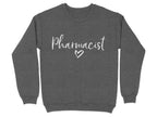 Pharmacist Heart Script Sweatshirt & Hoodie