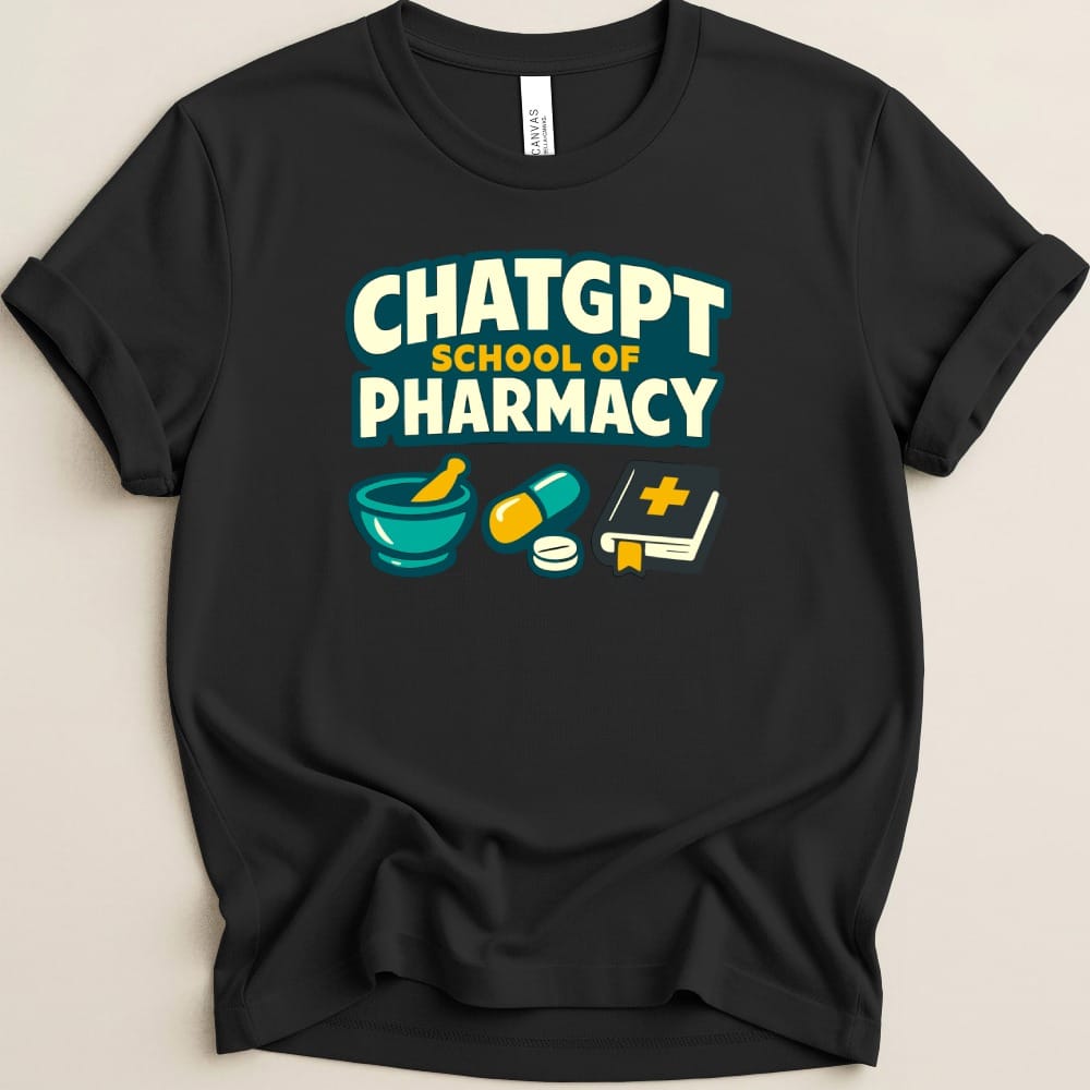 ChatGPT School of Pharmacy Tee