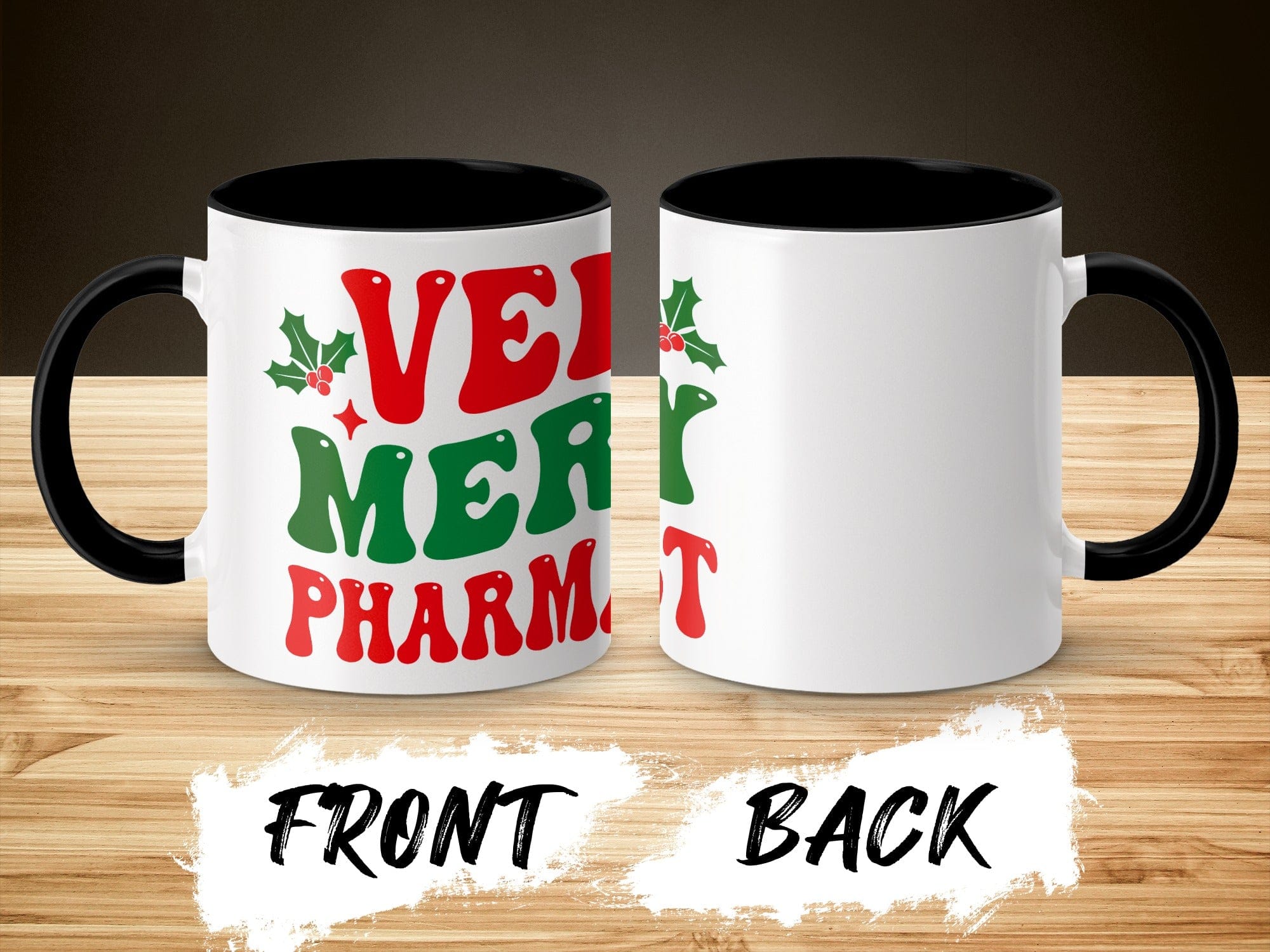 Very Merry Pharmacist Festive Holiday Mug