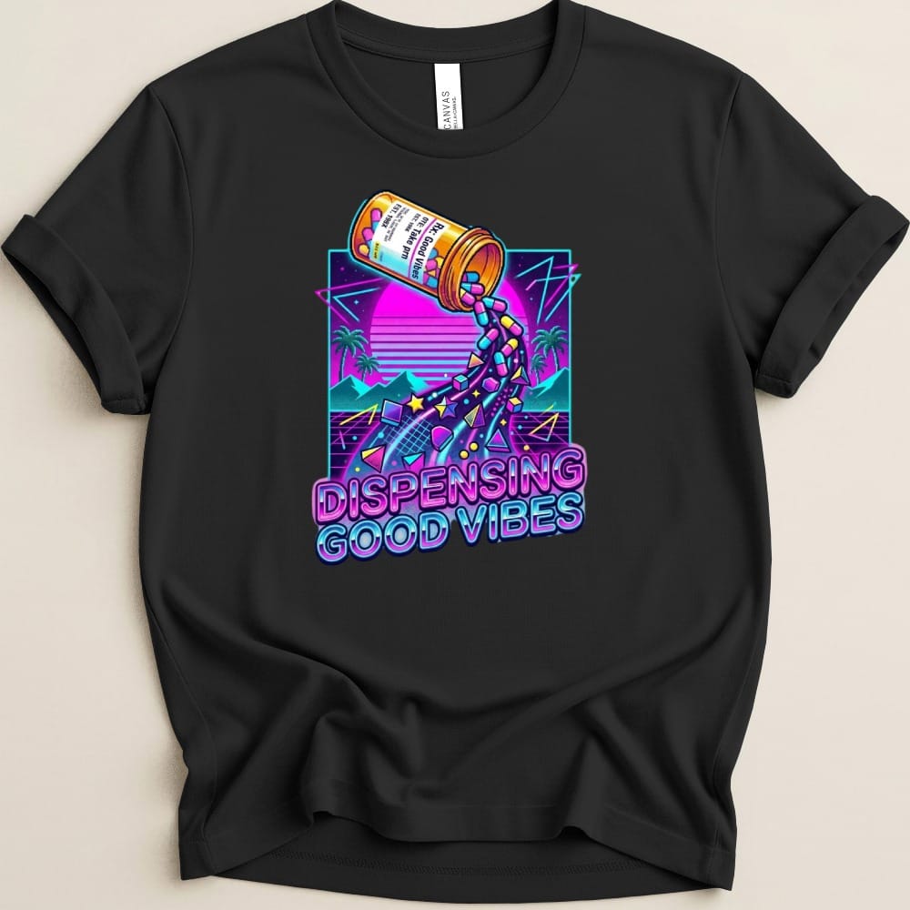Dispensing Good Vibes Tees