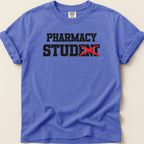 Blue t-shirt with "PHARMACY STUDENT" text, red line through "ST".