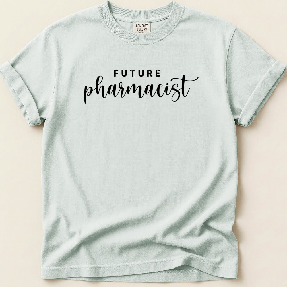 Future Pharmacist Tee