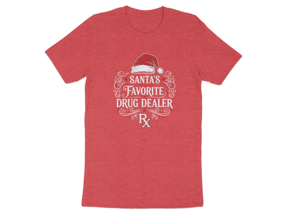 Santa’s Favorite Drug Dealer Tee
