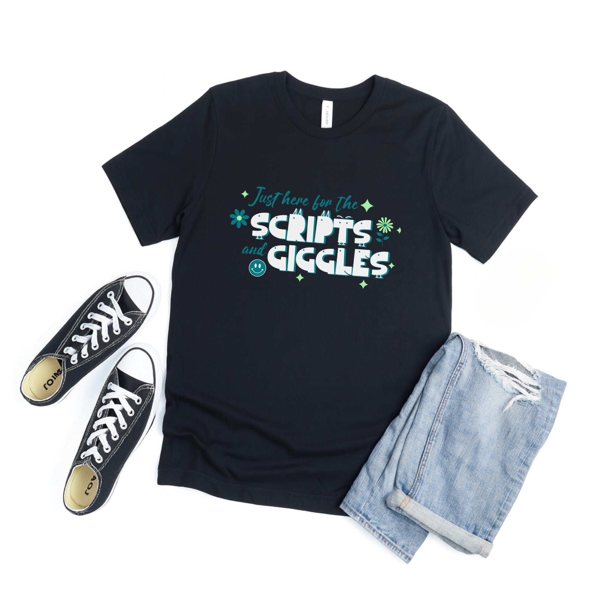Just Here for the Scripts and Giggles T-shirt
