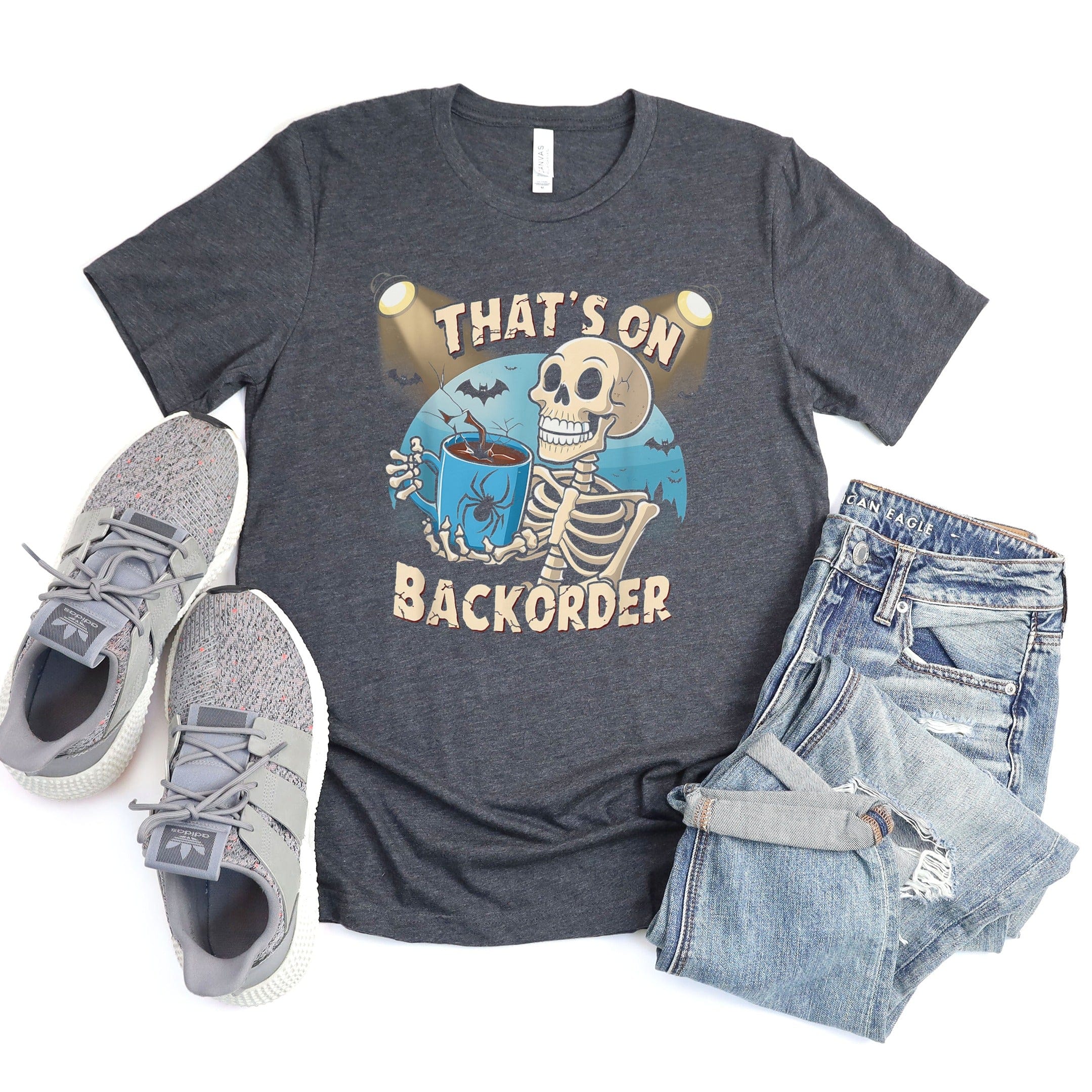 That's On Backorder Funny Skeleton T-shirt product