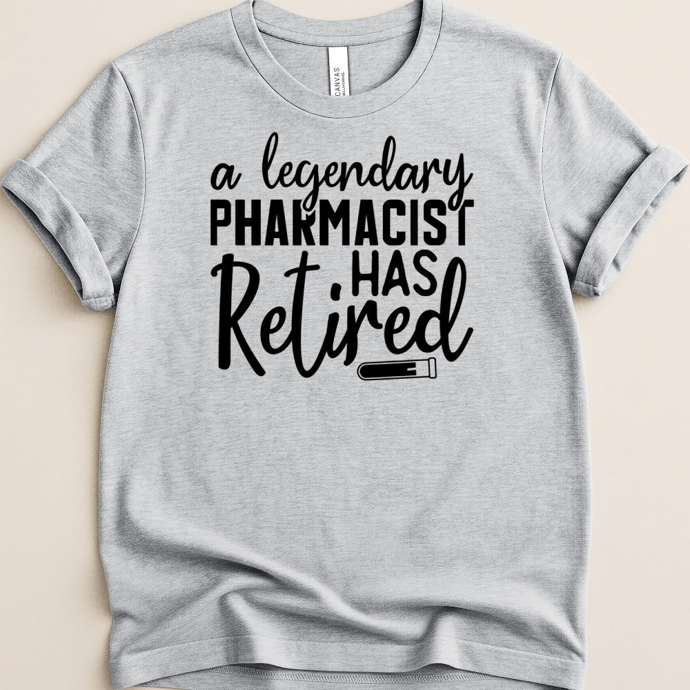 Legendary Pharmacist Has Retired Tee