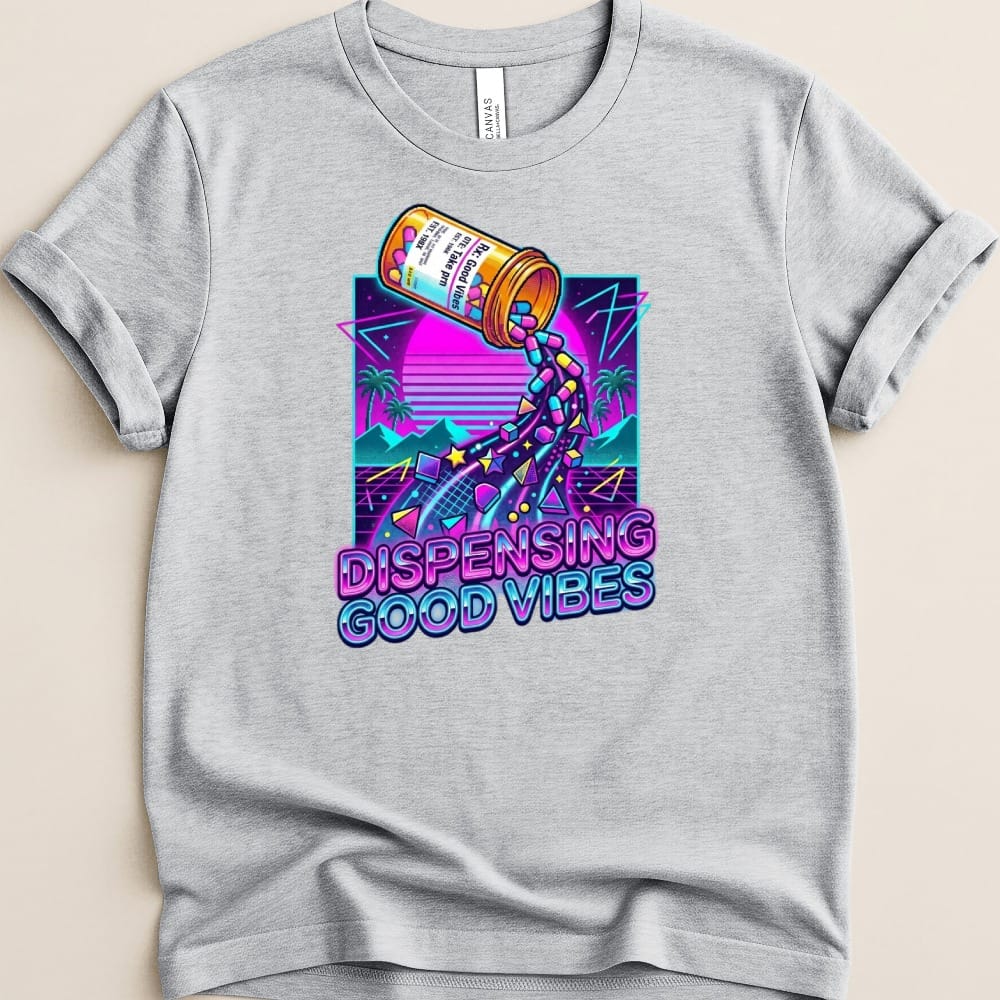 Dispensing Good Vibes Tees