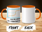 White mug with orange handle and interior, showing a titration curve and text.