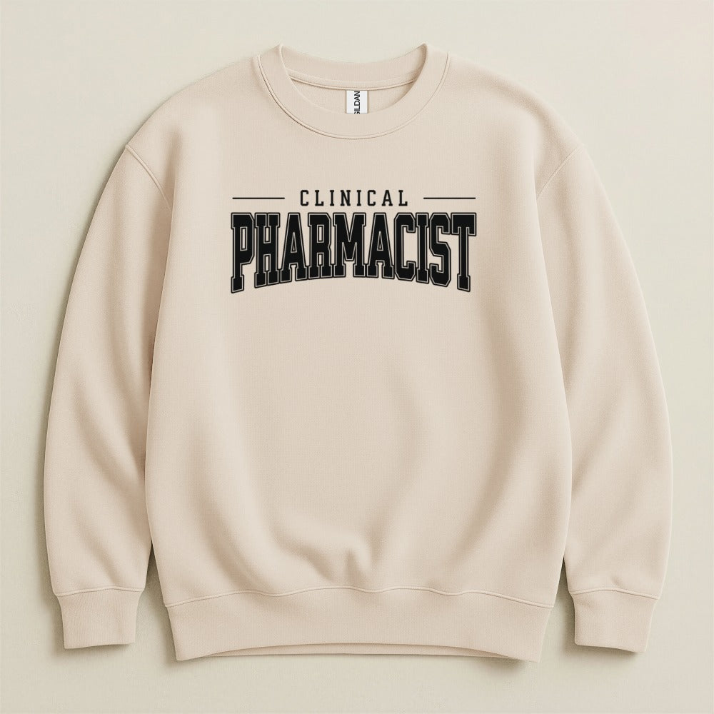 Clinical Pharmacist Sweatshirt & Hoodie
