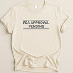 FDA Approval Pending Tee