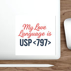 Sticker on a laptop that says "My Love Language is USP <797>".