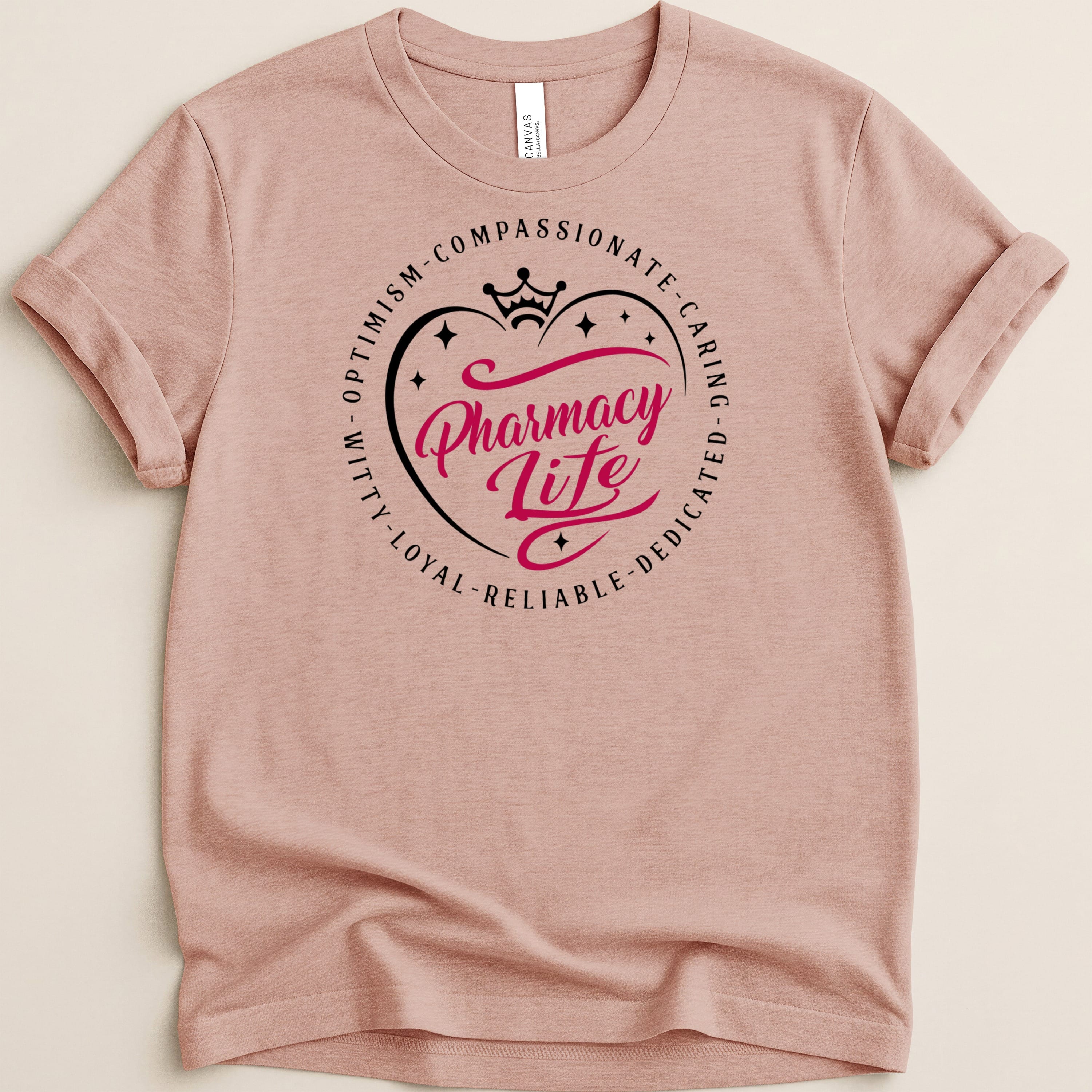Pink t-shirt with "Pharmacy Life" in a heart and surrounding inspirational words.