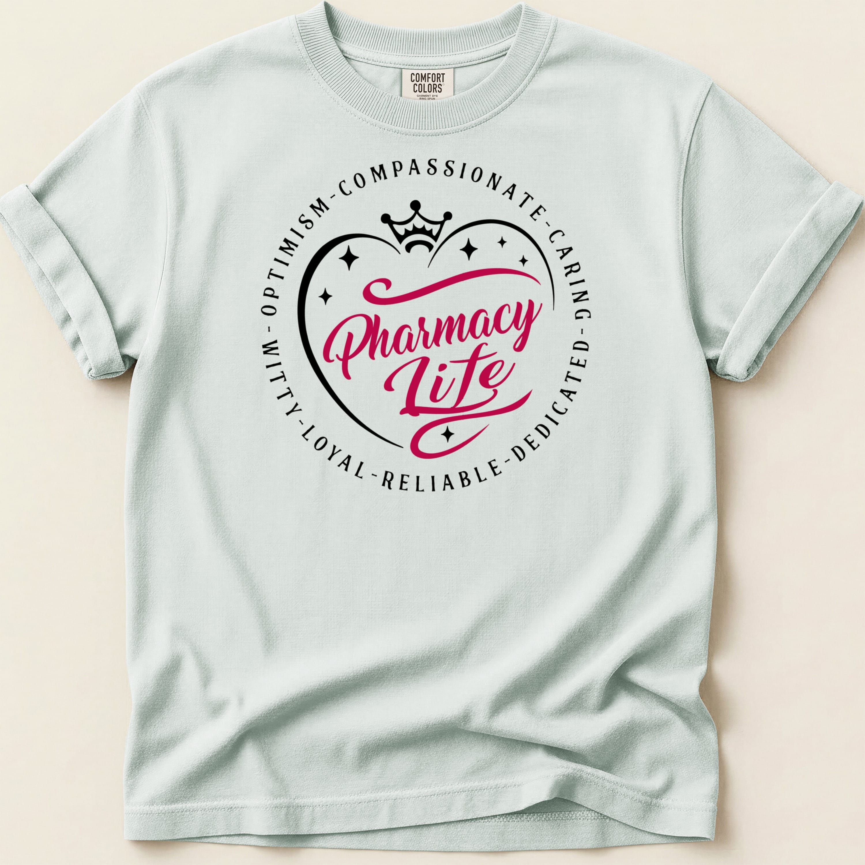 Comfort Colors t-shirt with "Pharmacy Life" graphic and career descriptors.